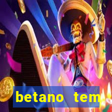 betano tem pagamento antecipado